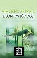 Ler Viagens Astrais e Sonhos Lúcidos: O Guia Prático para Explorar o Plano Astral, do autor Kensho