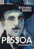 Ler Pessoa: uma biografia, do autor Richard Zenith