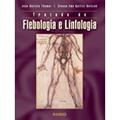 Ler Tratado de Flebologia e Linfologia, do autor Joao Batista Thomaz; Cleusa Ema Quilici Belczak