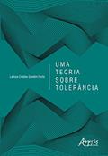Ler Uma Teoria sobre Tolerância, do autor Larissa Cristine Gondim Porto