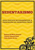 Ler Sedentarismo, do autor Fabrício Eduardo Rossi E Fábio Santos De Lira Barbara De Moura Antunes