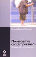 Ler Nomadismos contemporâneos: Um estudo sobre errantes trecheiros, do autor Eurípedes Costa do Nascimento