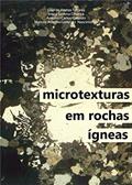 Ler MICROTEXURAS EM ROCHAS ÍGNEAS, do autor Caio Tavares; Joyce Oliveira; Marcos Nascimento; Antonio Carlos Galindo Ler MICROTEXURAS EM ROCHAS ÍGNEAS, do autor Caio Tavares; Joyce Oliveira; Marcos Nascimento; Antonio Carlos Galindo