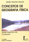 Ler Conceitos De Geografia Fisica 2º Grau E Cursos Preparatorios Para Vestibulares, do autor Ignes Helena Salles Ler Conceitos De Geografia Fisica 2º Grau E Cursos Preparatorios Para Vestibulares, do autor Ignes Helena Salles