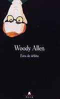 Ler Fora De Orbita, do autor Allen Woody