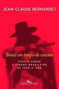 Ler Brasil em tempo de cinema, do autor Jean-Claude Bernardet