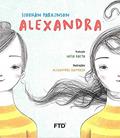 Ler Alexandra, do autor Siobhán Parkinson