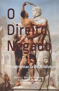 Ler O Direito negado: a supremacia de Kratos, do autor Alexandre Pierezan; Neide I Bender Pierezan Ler O Direito negado: a supremacia de Kratos, do autor Alexandre Pierezan; Neide I Bender Pierezan