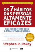 Ler Os 7 Hábitos das Pessoas Altamente Eficazes - Edição Customizada: Lições poderosas para a transformação pessoal, do autor Stephen R. Covey Ler Os 7 Hábitos das Pessoas Altamente Eficazes - Edição Customizada: Lições poderosas para a transformação pessoal, do autor Stephen R. Covey