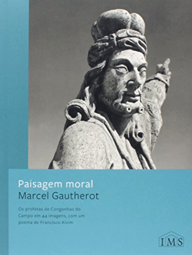 Ler Paisagem Moral, do autor Marcel Gautherot Ler Paisagem Moral, do autor Marcel Gautherot