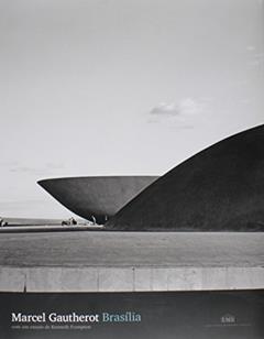 Brasilia. De Marcel Gautherot, do autor Sergio Burgi