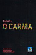 Ler O Carma, do autor Hercílio Maes; Ramatís Ler O Carma, do autor Hercílio Maes; Ramatís