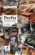 Ler Perfis: O mundo dos outros 22 personagens e 1 ensaio, do autor Sergio Vilas-Boas