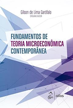 Fundamentos de Teoria Microeconômica Contemporânea, do autor Gilson de Lima Garofalo