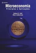 Ler Microeconomia: Princípios E Aplicações, do autor Robert E. Hall; Marc Lieberman Ler Microeconomia: Princípios E Aplicações, do autor Robert E. Hall; Marc Lieberman