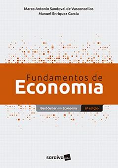 Fundamentos de economia, do autor Marco Antonio S. Vasconcellos; Manuel Enriquez Garcia
