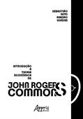 Ler Introdução à teoria econômica de john r. commons, do autor Sebastião Neto Ribeiro Guedes Ler Introdução à teoria econômica de john r. commons, do autor Sebastião Neto Ribeiro Guedes