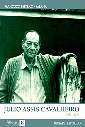 Ler Júlio Assis Cavalheiro: Cultura Beltrão, do autor Tânia Maria Penso Ghedin Ler Júlio Assis Cavalheiro: Cultura Beltrão, do autor Tânia Maria Penso Ghedin