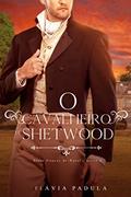 Ler O Cavalheiro de Shetwood (CONTOS DE NATAL Livro 3), do autor Flávia Padula