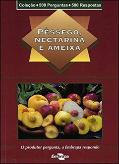 Pêssego, Nectariana e Ameixa, do autor Vários Autores