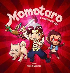 Momotaro, o menino pêssego, do autor Hideki Katsumoto