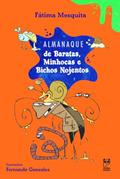 Ler Almanaque de baratas, minhocas e bichos nojentos, do autor Fátima Mesquita