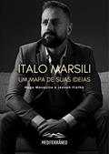 Ler Italo Marsili: Um mapa de suas ideias, do autor Hugo Mesquita; Jeovah Fialho