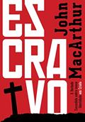 Ler Escravo: A Verdade Escondida Sobre Nossa Identidade em Cristo - Capa Branca, do autor John Macarthur Ler Escravo: A Verdade Escondida Sobre Nossa Identidade em Cristo - Capa Branca, do autor John Macarthur