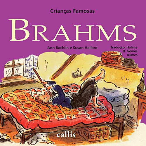 Ler Brahms - Crianças Famosas, do autor Ann Rachelin