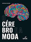 Ler O cérebro e a moda, do autor Nathalia Anjos