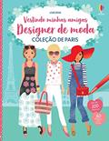 Ler Designer de moda coleção de Paris: Vestindo minhas amigas, do autor Fiona Watt Ler Designer de moda coleção de Paris: Vestindo minhas amigas, do autor Fiona Watt