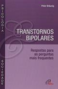 Ler Transtornos Bipolares: Respostas para as perguntas mais frequentes, do autor Peter Bräunig