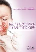 Ler Toxina Botulínica na Dermatologia, do autor Guanabara Koogan Ler Toxina Botulínica na Dermatologia, do autor Guanabara Koogan
