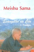 Ler Evangelho do Céu - Volume 1, do autor Meishu Sama
