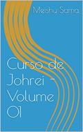 Ler Curso de Johrei - Volume 01, do autor Meishu Sama Ler Curso de Johrei - Volume 01, do autor Meishu Sama