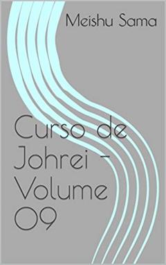 Curso de Johrei - Volume 09, do autor Meishu Sama