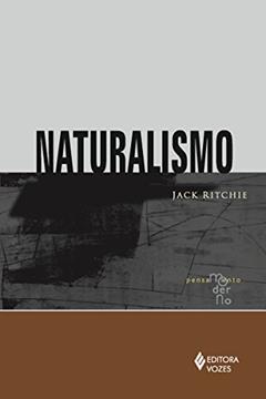 Naturalismo (Coleção Pensamento Moderno), do autor Jack Ritchie