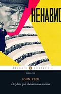 Ler Dez dias que abalaram o mundo, do autor John Reed