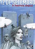 Ler 12 de setembro: A América depois, do autor Art Spiegelman