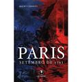 Ler Paris Setembro de 1793, do autor Vários Autores Ler Paris Setembro de 1793, do autor Vários Autores
