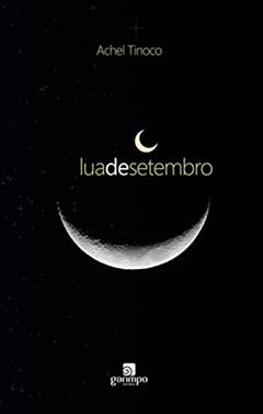 Lua de Setembro, do autor Achel Tinoco