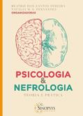 Ler Psicologia e Nefrologia: Teoria e Prática, do autor Beatriz Dos Santos Pereira