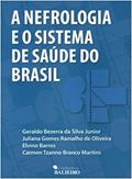 Ler NEFROLOGIA E O SISTEMA DE SAUDE DO BRASIL, A, do autor GERALDO BEZERRA DA SILVA JR.