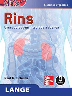 Rins: Uma Abordagem Integrada à Doença, do autor Paul G. Schmitz