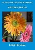 Ler Discutindo e Refletindo Sobre Meio Ambiente, do autor Djacyr De Souza