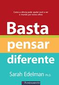 Ler Basta Pensar Diferente. Como a Ciência Pode Ajudar Você a Ver o Mundo por Novos Olhos Usado, do autor Sarah Edelman Ler Basta Pensar Diferente. Como a Ciência Pode Ajudar Você a Ver o Mundo por Novos Olhos Usado, do autor Sarah Edelman