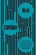 Ler O criptógrafo, do autor Mai Jia