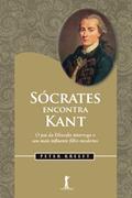 Ler Sócrates Encontra Kant, do autor Peter Kreeft