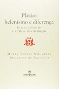 Ler Platão. Helenismo e Diferença, do autor Maria Teresa Nogueira Schiappa de Azevedo
