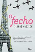 Ler O fecho, do autor Sloane Crosley